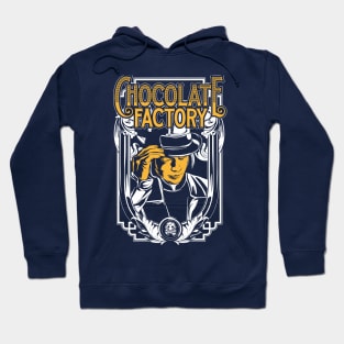 chocolate factory Hoodie